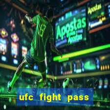 ufc fight pass assistir online
